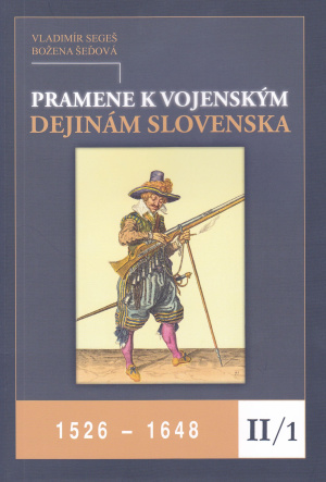 Pramene k vojenským dejinám Slovenska II/1