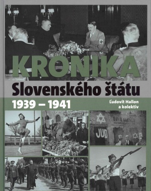 Kronika Slovenského štátu 1939 – 1941
