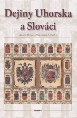 Dejiny Uhorska a Slováci