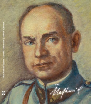 Milan Rastislav Štefánik. Generál – Osloboditeľ. Pamätnica na výstavy Roku Milana Rastislava Štefánika