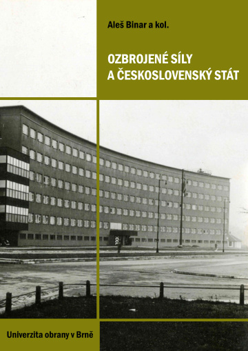 Univerzita obrany v Brne vydala odbornú monografiu Ozbrojené síly a československý stát