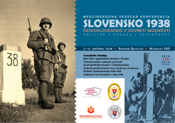 Medzinárodná vedecká konferencia, Slovensko 1938, Československo v zovretí mocností