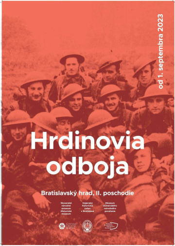 Výstava Hrdinovia odboja na Bratislavskom hrade