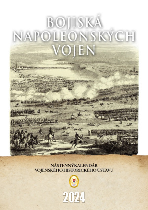 Bojiská napoleonských vojen. Nástenný kalendár Vojenského historického ústavu 2024