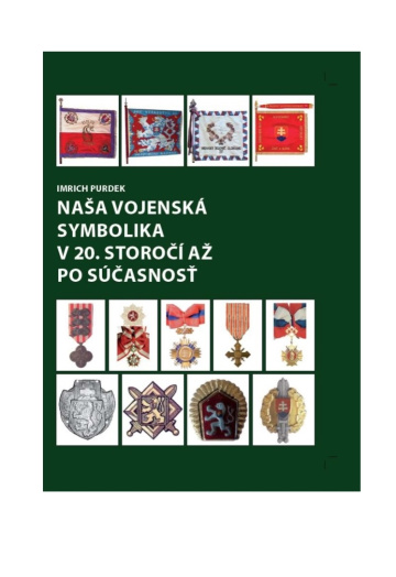 Naša vojenská symbolika v 20. storočí až po súčasnosť