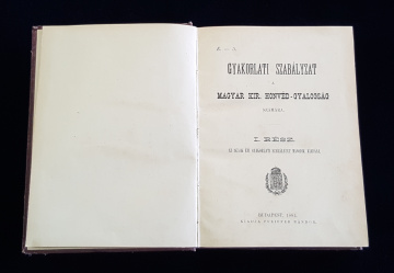 1. Predpis Poradová príprava pre uhorskú kráľovskú honvédsku pechotu