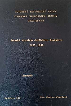 Zemské stavebné riaditeľstvo Bratislava 1921 – 1938 : Inventár.