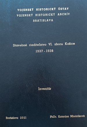 Stavebné riaditeľstvo VI. zboru Košice 1937 – 1938 : Inventár