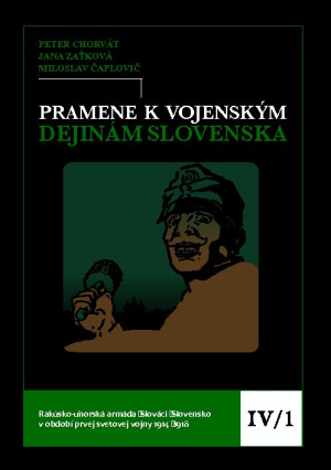 Pramene k vojenským dejinám Slovenska IV/1